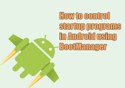 android startup manager font to small