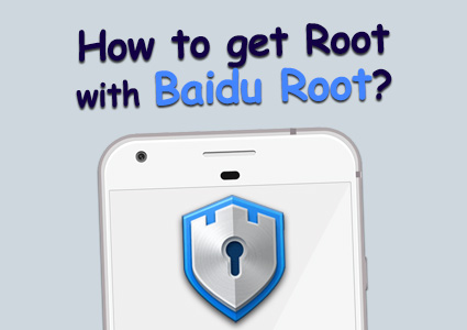download baidu root for pc